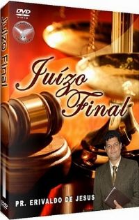 Juzo Final - Pastor Erivaldo de Jesus